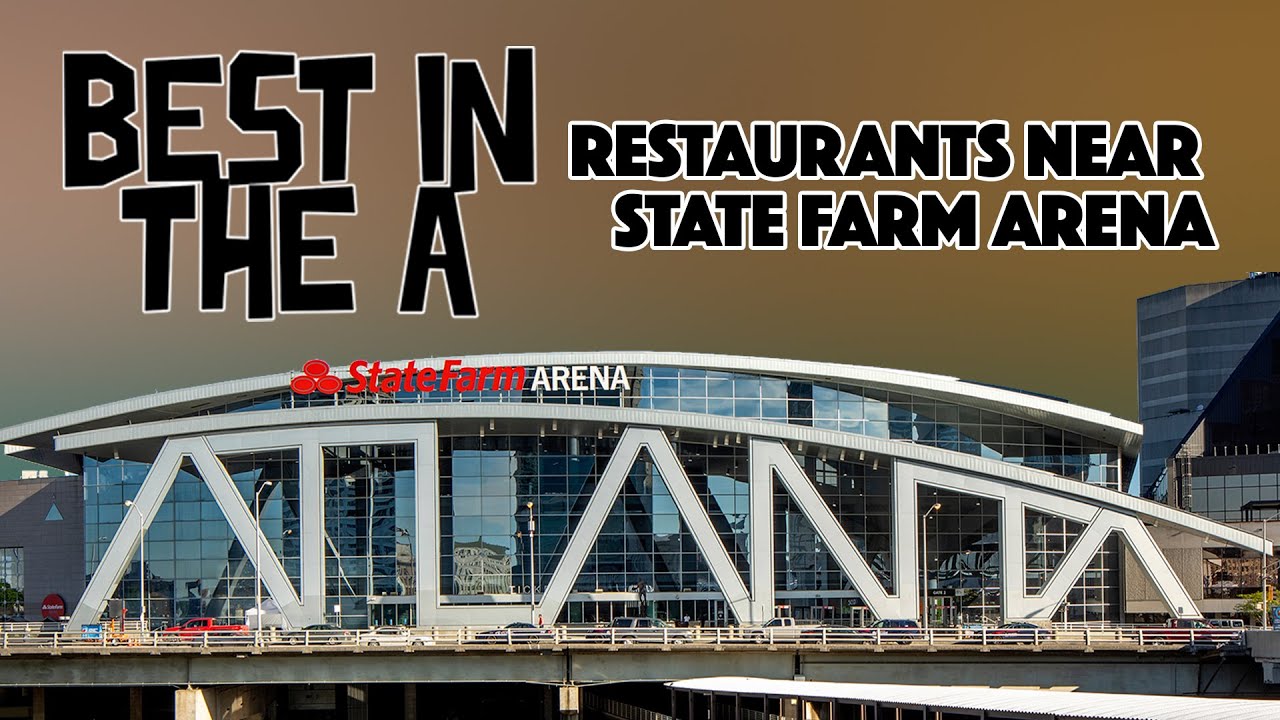 Best Things to Eat Around State Farm Arena - Best in the A
