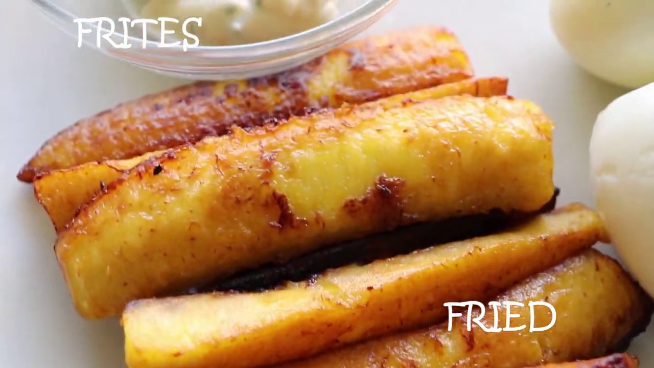 5 FACONS DE CUIRE LES BANANES PLANTAINS/ 5 WAYS TO WAYS TO COOK PLANTAINS