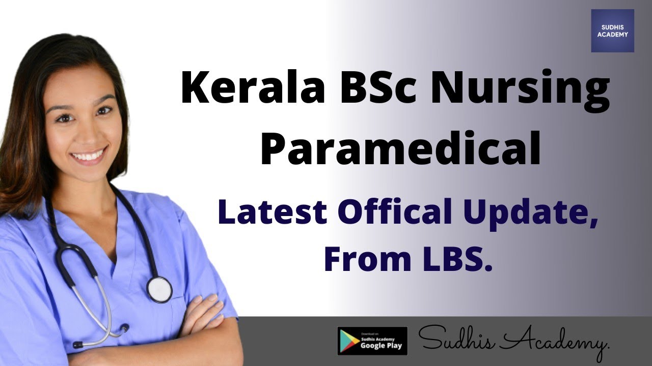 Kerala Bsc Nursing and Paramedical LBS latest Update | official Notification From LBS 2021
