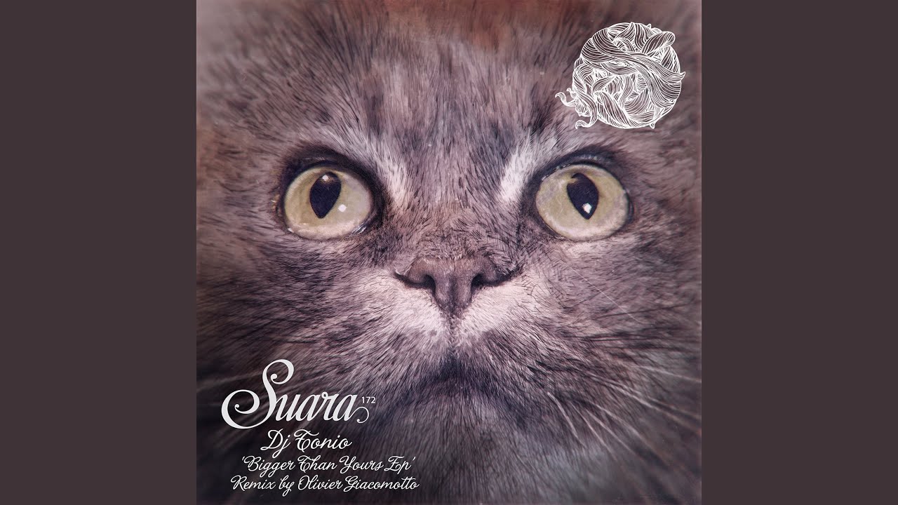 Bigger Than Yours (Olivier Giacomotto Remix)