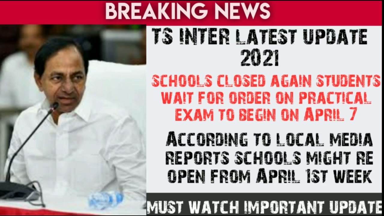 TS Inter Exam's 2021|  local media reports schools are likely to open in April 1st week