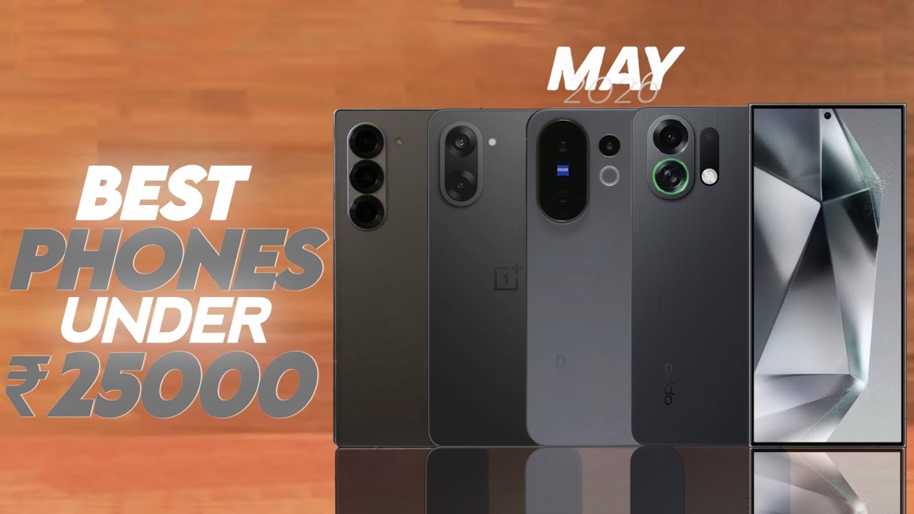 Top 5 Best & All-rounder Mobiles Under 25000 [May 2026] | Phone Under 25000 | Value For Money !