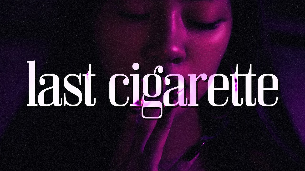 LOWLITE - Last Cigarette