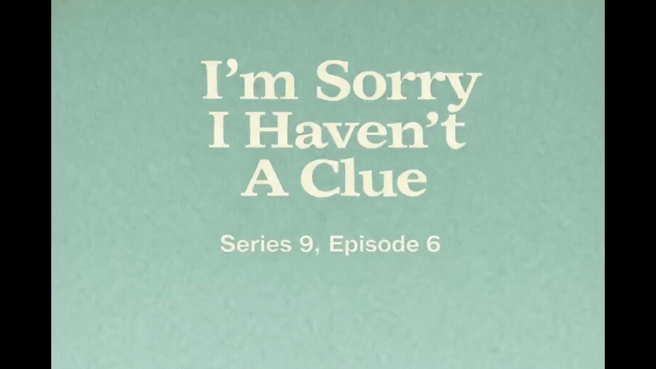 I'm Sorry I Haven't A Clue - Series 9, Episode 6 (01-May-82)
