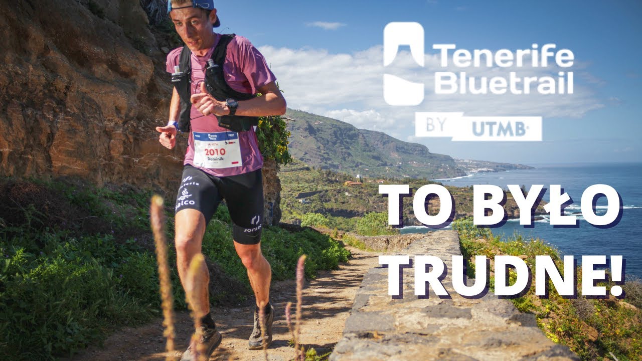 Tenerife Bluetrail 47k by UTMB 2025 | Bieg z Którego Jestem Najbardziej Dumny!