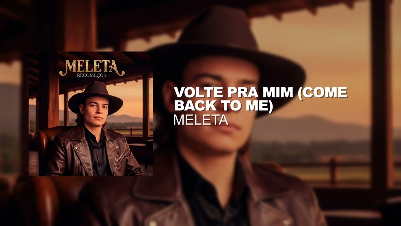 Meleta - Volte Pra Mim (Come Back to Me) - (Áudio Oficial)