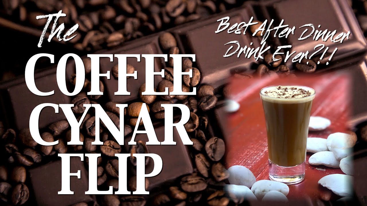 After Dinner Coffee Cocktail | The COFFEE CYNAR FLIP - Sweet, Frothy, Coffee and Chocolate = OMG!
