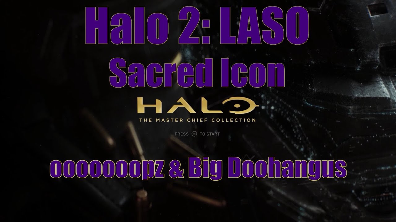 Halo 2: LASO co-op Sacred Icon (Mission 8)