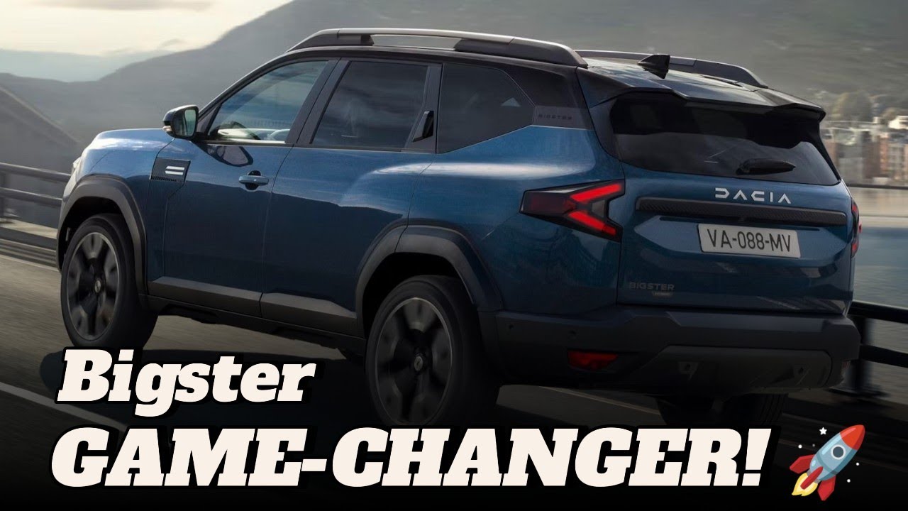Почему Dacia Bigster 2025 года может стать переломным моментом в Европе