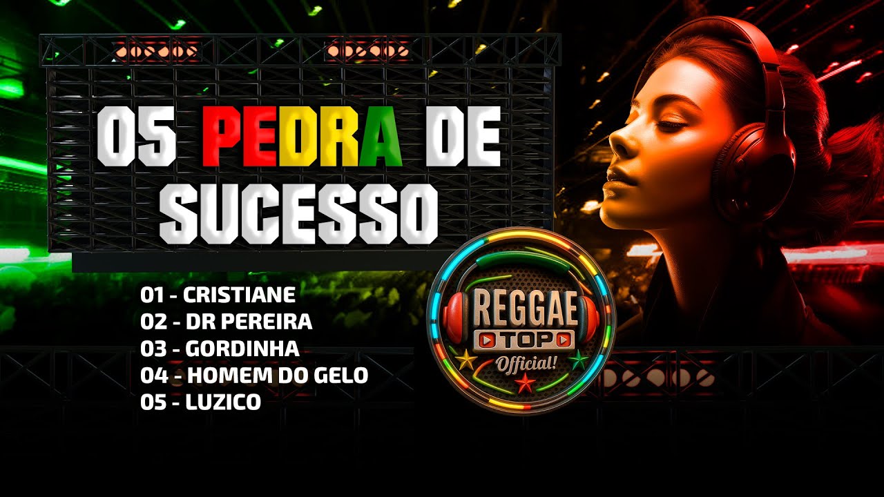 5 PEDRAS SUCESSO 2025 =  AS MAIS TOCADAS