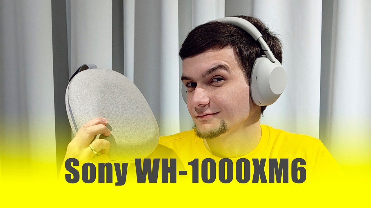 Обзор Sony WH-1000XM6 спустя полгода использования — какие наушники купить и какие лучшие в 2026?