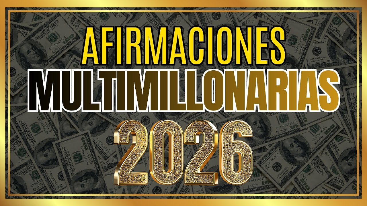 🎧 2026 | AFIRMACIONES MULTIMILLONARIAS – Voces Múltiples para Dinero Masivo (Escúchalas a Diario) 💰💎