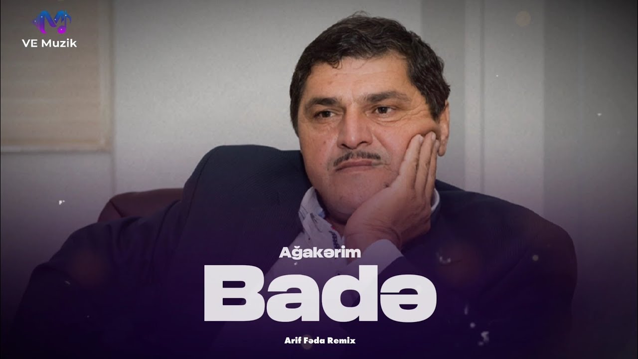 Agakerim - Bade (Arif Feda Remix)