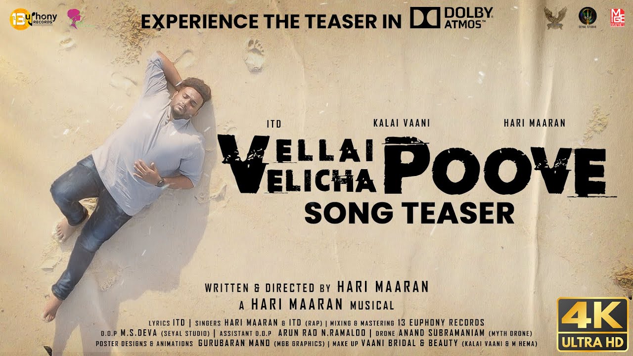 VELLAI POOVE VELICHA POOVE - OFFICIAL SONG TEASER - HARI MAARAN FT. ITD - 13 EUPHONY RECORDS