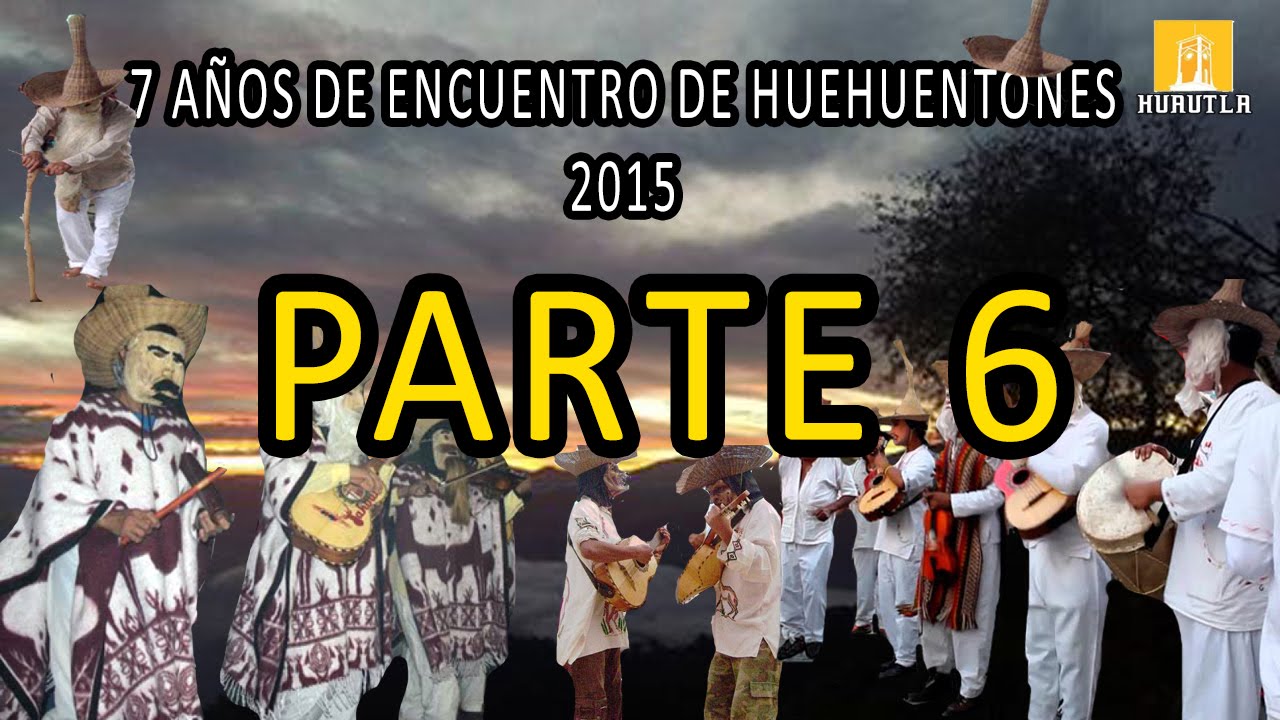 7 encuentro de huehuentones 2015, huautla de Jiménez- parte 6