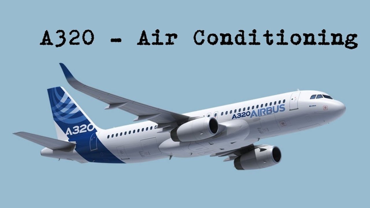 A320 - Air Conditioning system #3