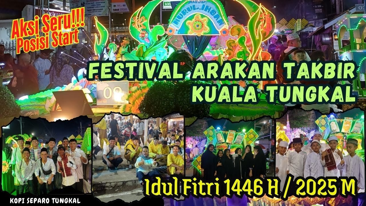 Festival Arakan Takbir Kuala Tungkal Tahun 2025 #takbiran2025  #takbiran
