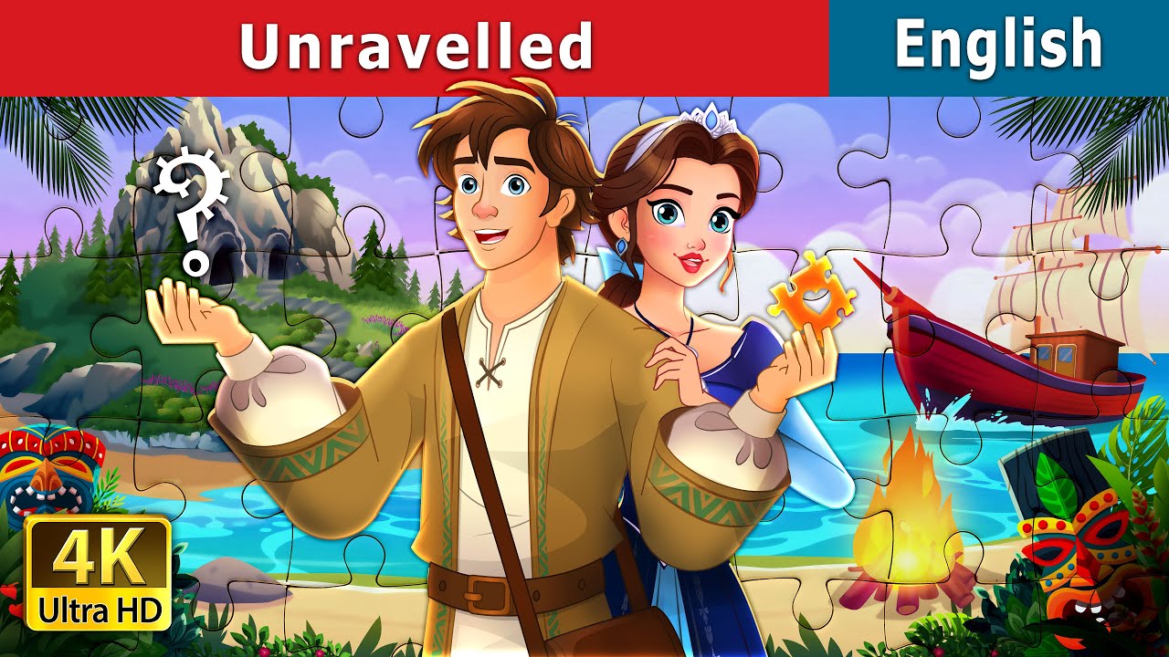 Unravelled Story | Stories for Teenagers | @EnglishFairyTales