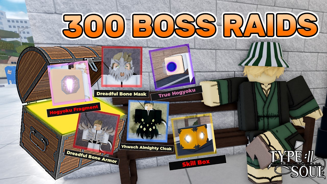 HERE'S WHAT I GOT WITH 300 BOSS RAIDS! | Type Soul