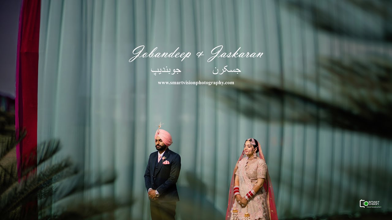 JASKARAN & JOBANDEEP | WEDDING CINEMATIC | AMRITSAR | SMART VISION PHOTOGRAPHY