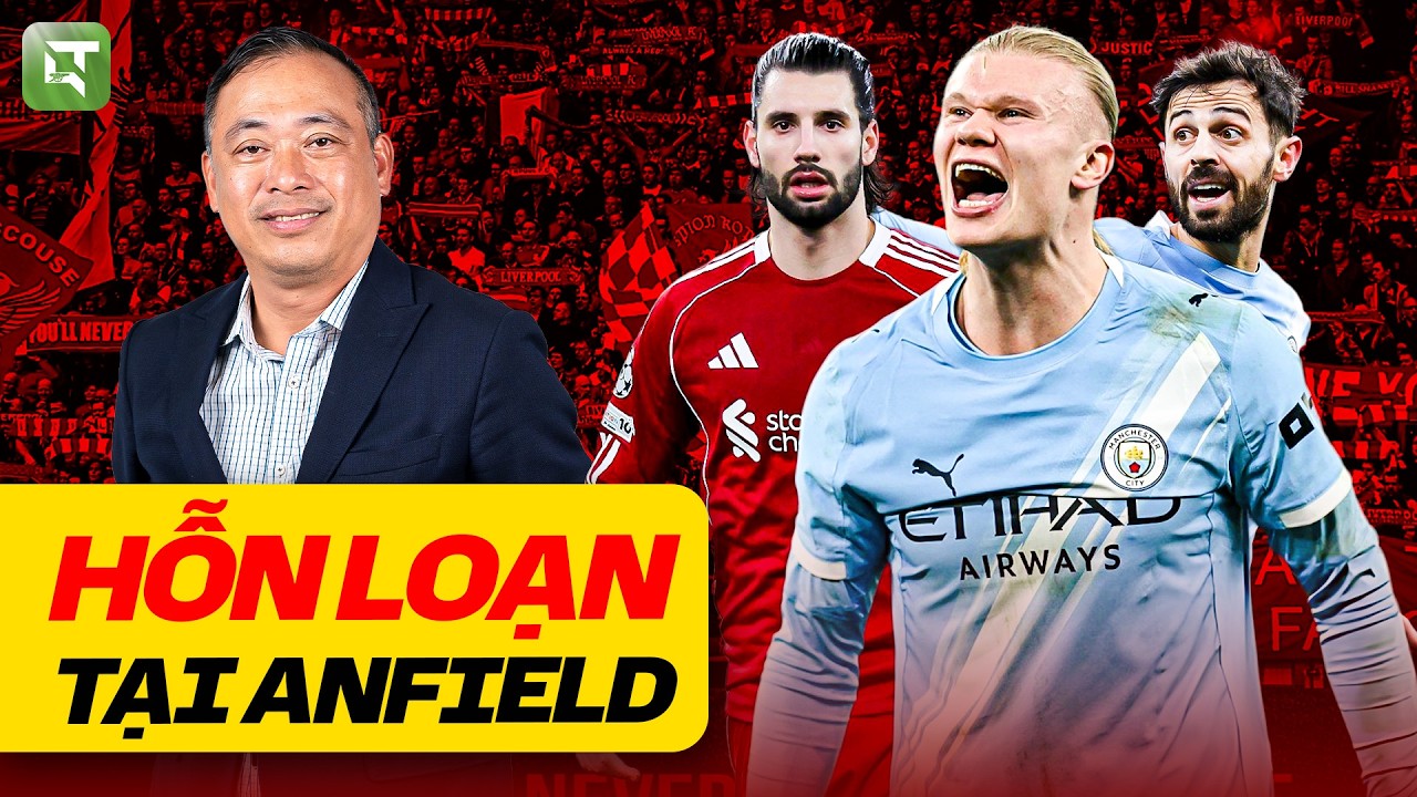 LIVERPOOL 1-2 MAN CITY: CUỘC ĐUA VÔ ĐỊCH VẪN TIẾP TỤC | BLV QUANG TÙNG SHOW