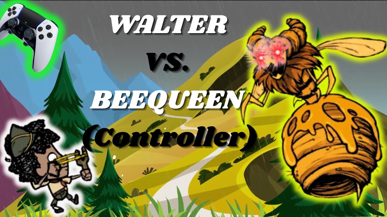 Walter Fights Bee Queen on Controller?! Don't Starve Together