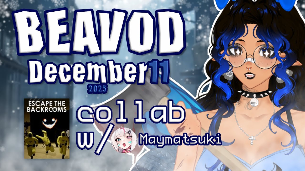 getting fweaky in da backrooms | Twitch VOD - December 11, 2025