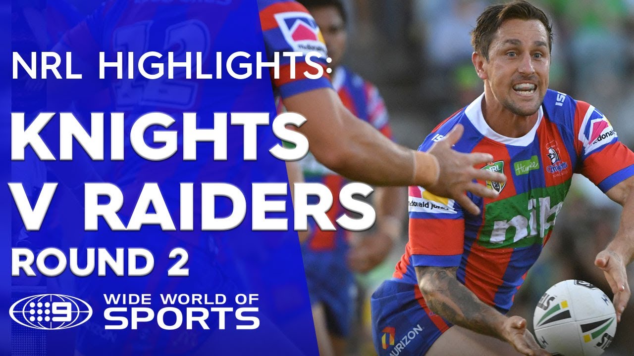 NRL Highlights: Canberra Raiders V Newcastle Knights – Round 2