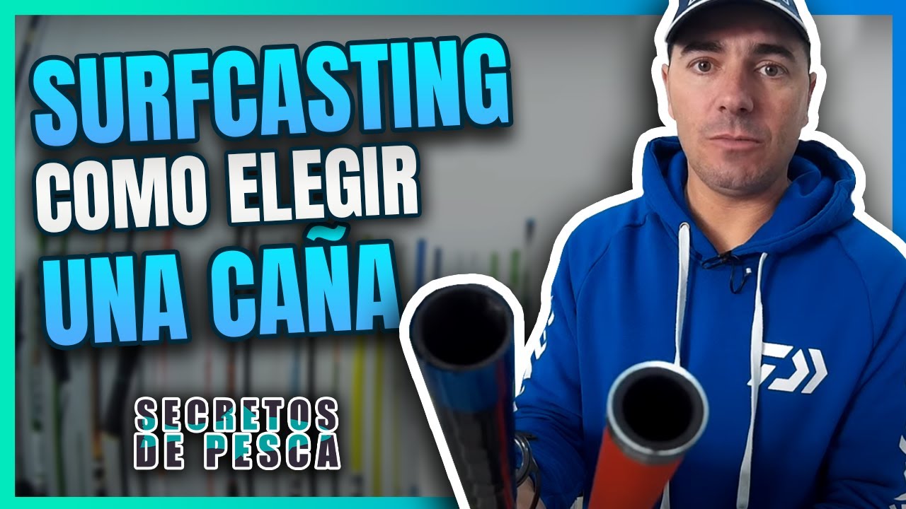 🎣SURFCASTING ¿como eligir una CAÑA? 👌
