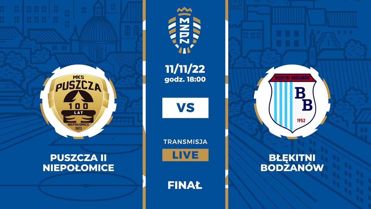 LIVE: Puszcza II Niepołomice - Błękitni Bodzanów