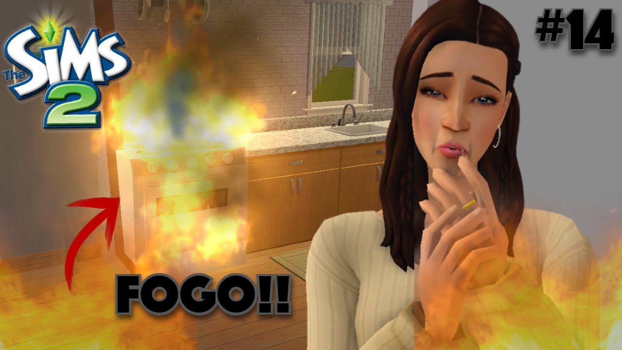 Pegou fogo!! | The Sims 2 | #14