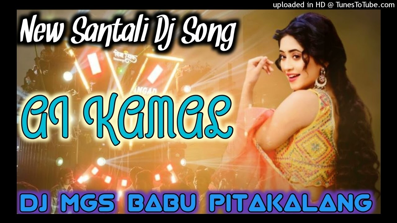 Ai Kamal // New Santali Dj Song 2025-26 // Hard Remix // New Santali Dj Song 2025-26 // DJ MGS BABU