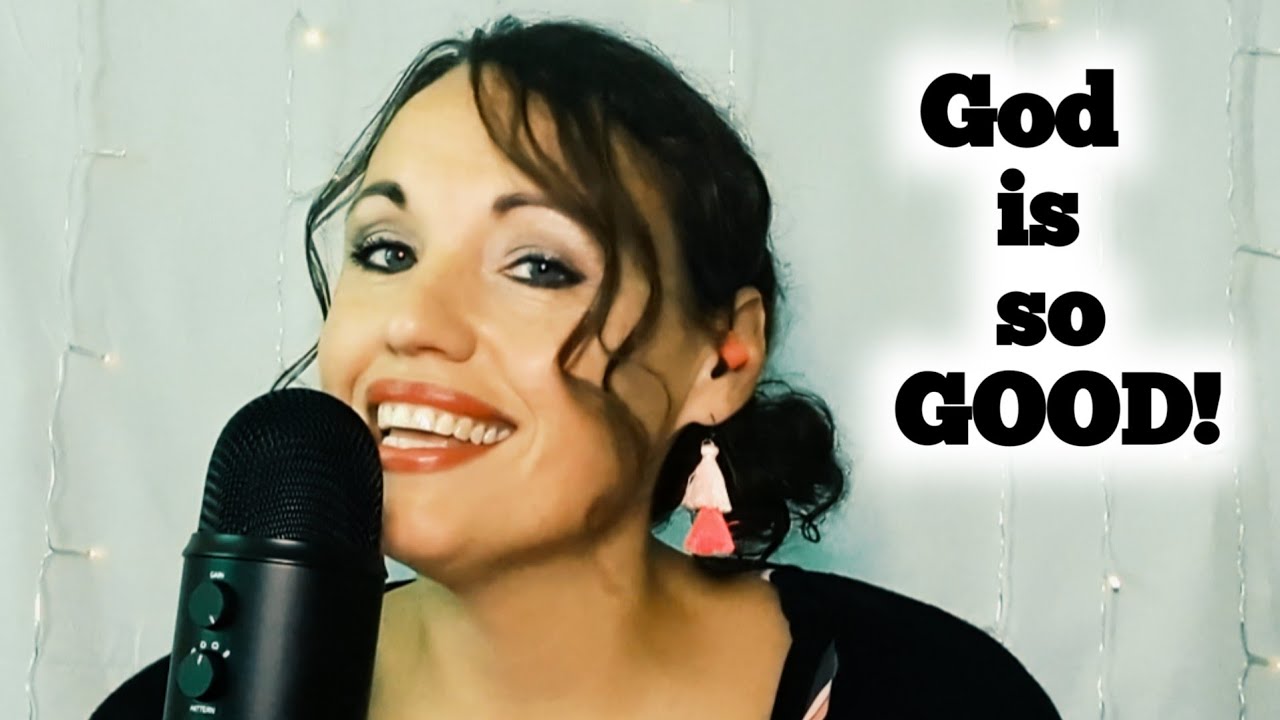 Bible Reading ASMR | 15 Scriptures about God's Goodness