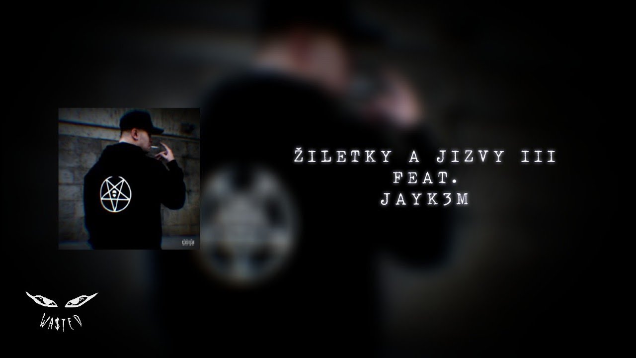 PLASTIC - ŽILETKY A JIZVY III (FEAT. JAYK3M)