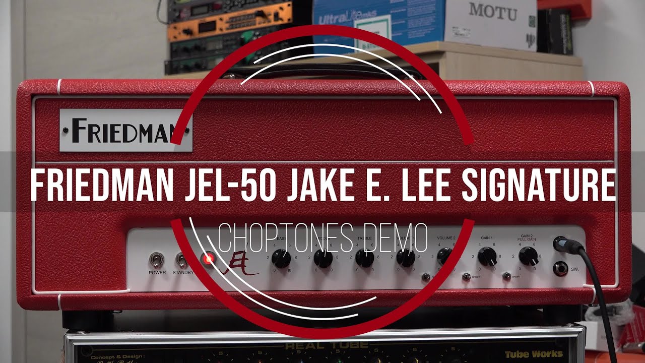 Friedman JEL-50 Head Jake E. Lee 50W | Playthrough Demo