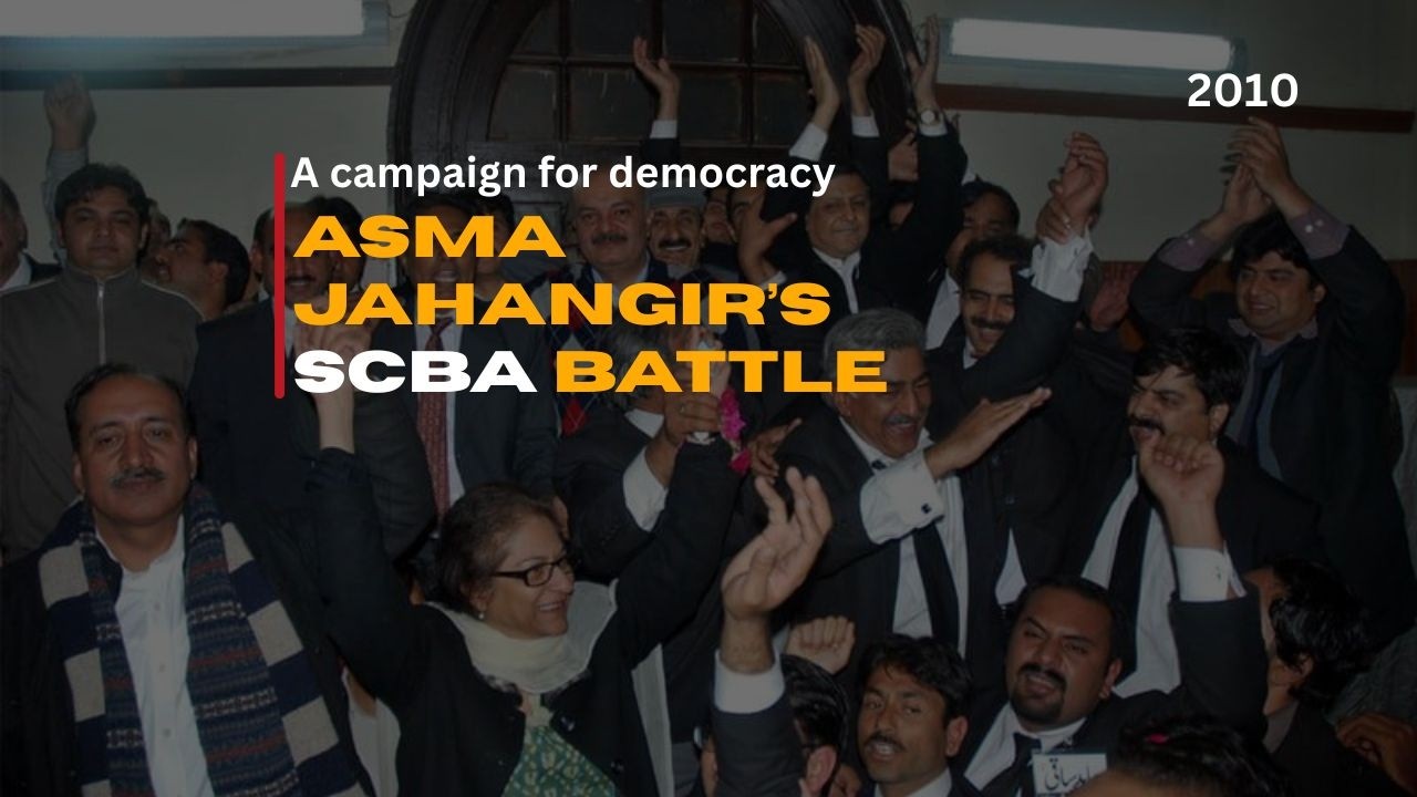 A Campaign for Democracy: Asma Jahangir’s SCBA Battle