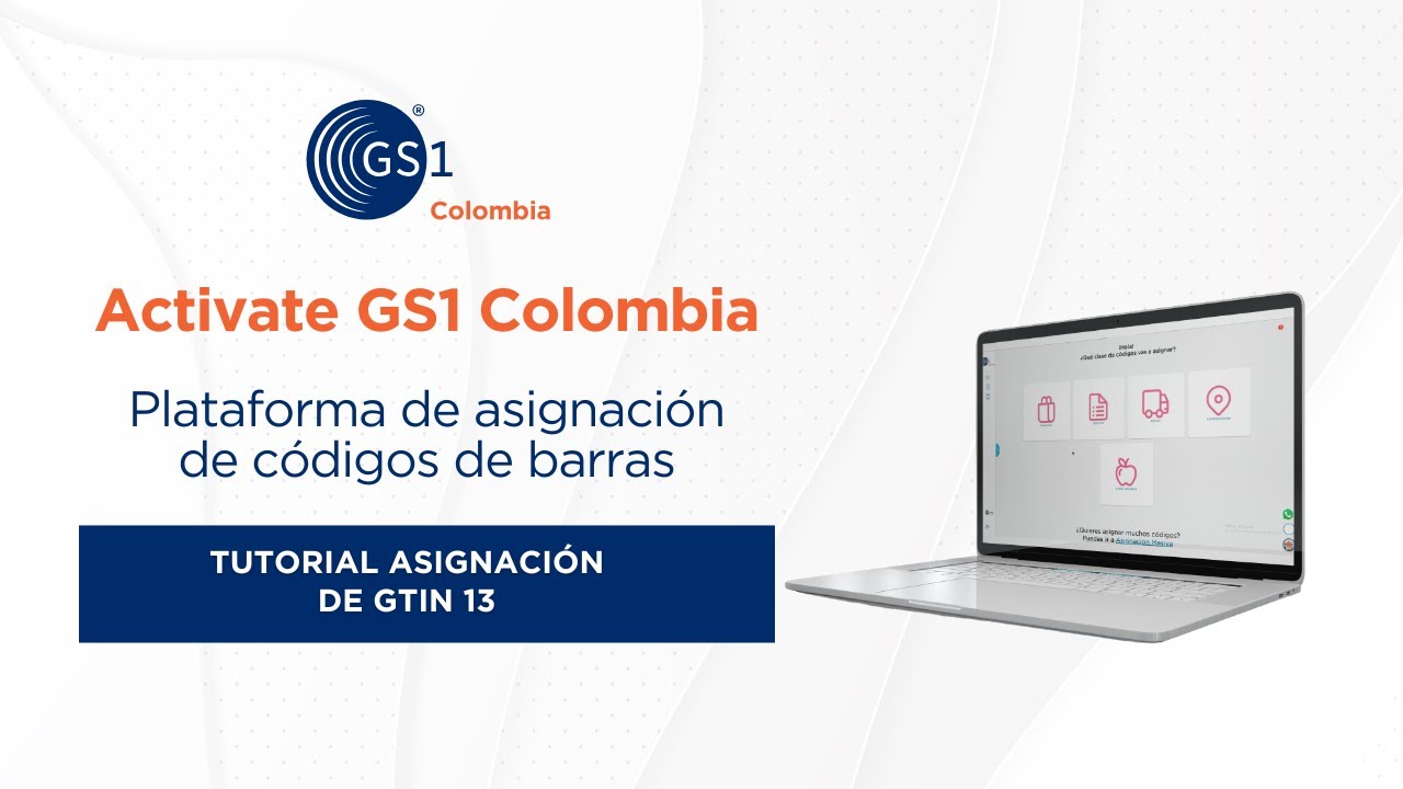 Tutorial Asignación de GTIN 13