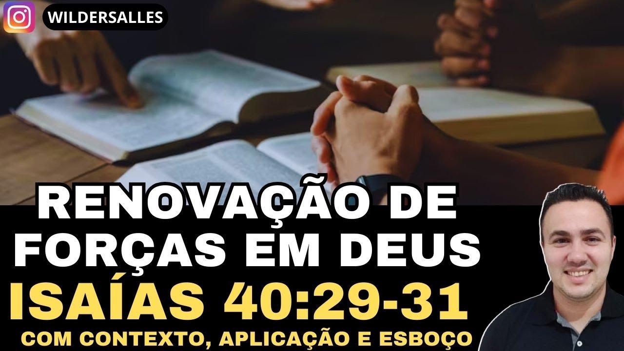RENOVA&Ccedil;&Atilde;O DE FOR&Ccedil;AS EM DEUS: Descubra o Poder de Isa&iacute;as 40:29-31