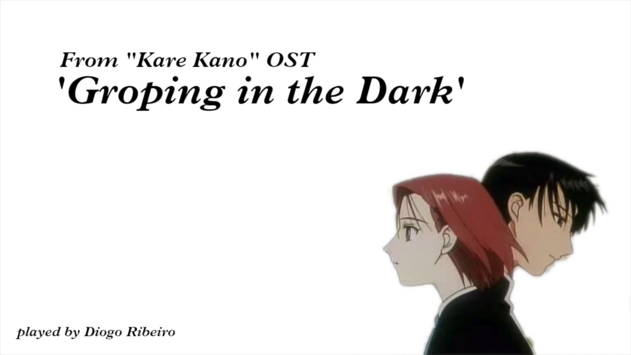 Groping in the Dark, from Kare Kano OST (played by Diogo Ribeiro)