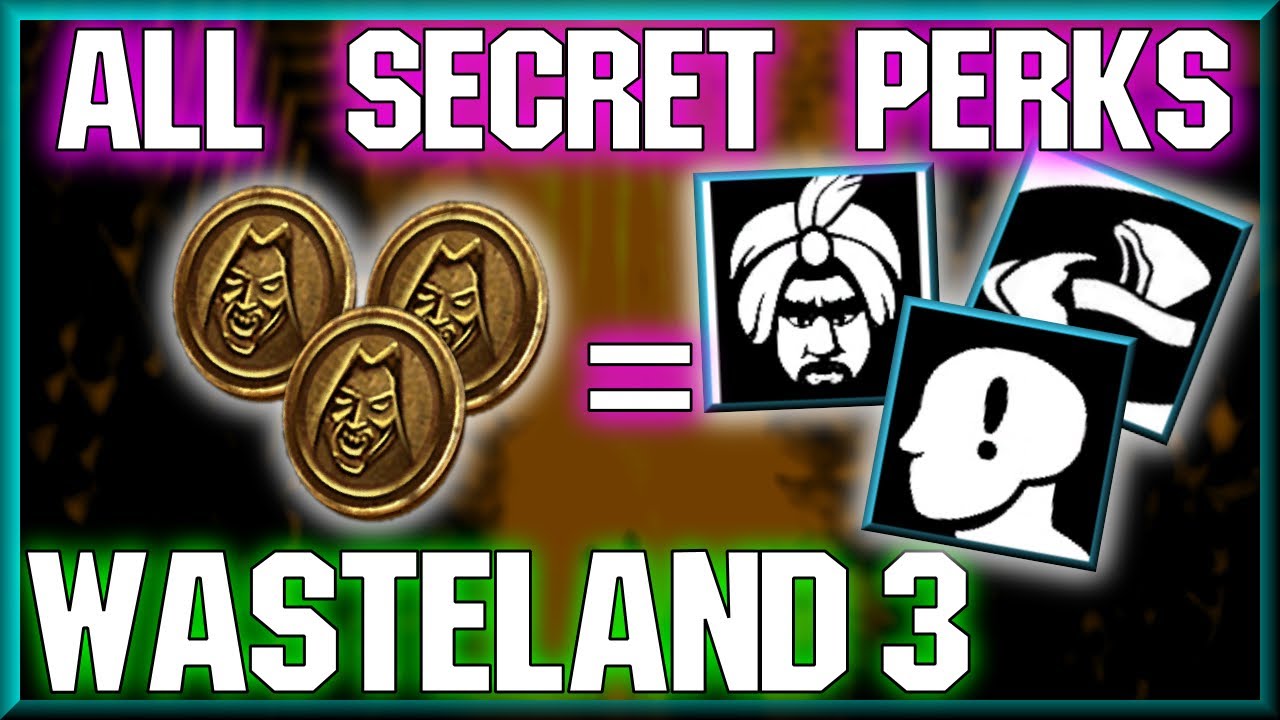 ALL SECRET / Unlockable PERKS Location Guide - Wasteland 3