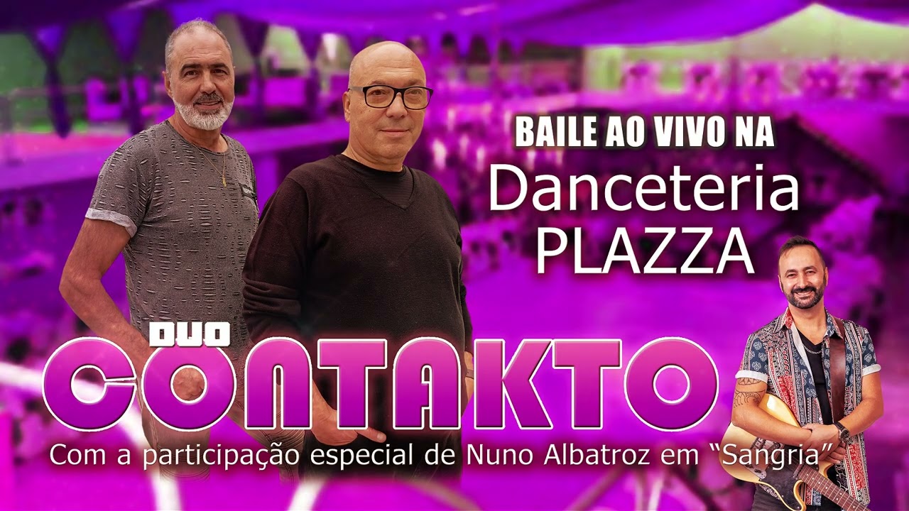 DUO CONTAKTO AO VIVO NA DANCETERIA PLAZZA - MÚSICA DE BAILE