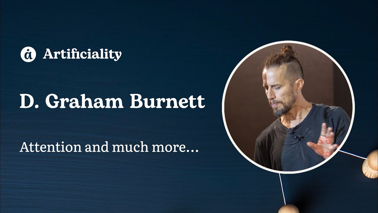 D Graham Burnett: Attention and much more...