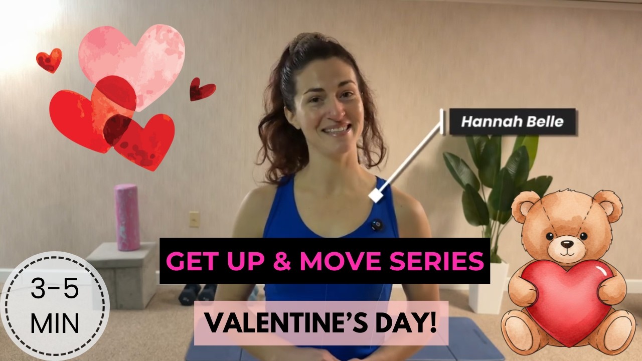 Get Up & Move: Valentine's Day