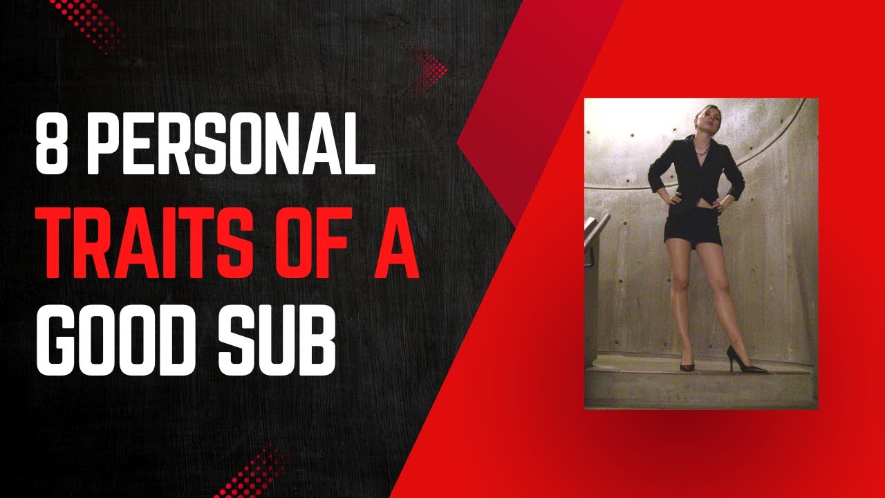 8 Personal Traits of a Good Submissive