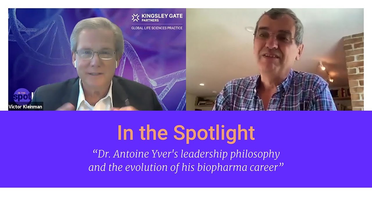 Dr. Antoine Yver on His Leadership Philosophy & Evolution of His Biopharma Career
