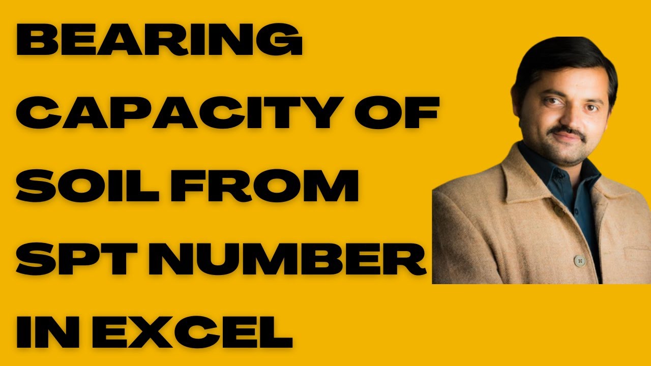 Bearing Capacity of soil using SPT N values in Bowles Equation || Excel Calculations