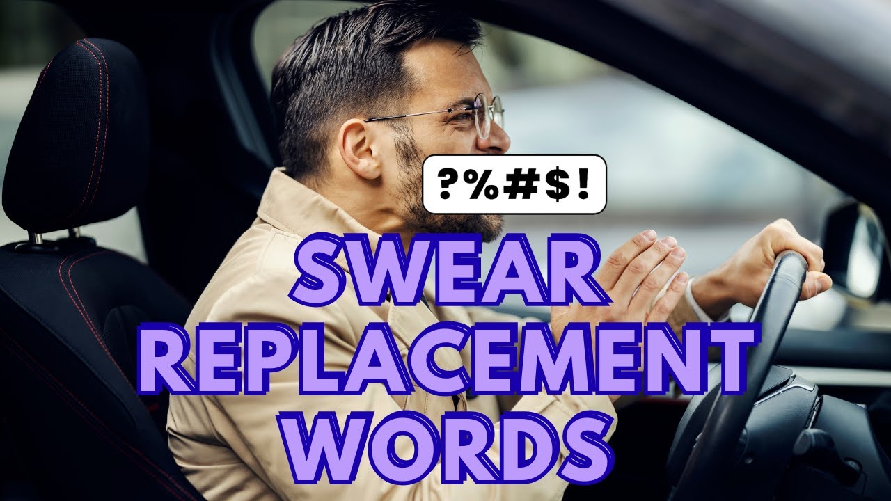 Swear Replacement Words