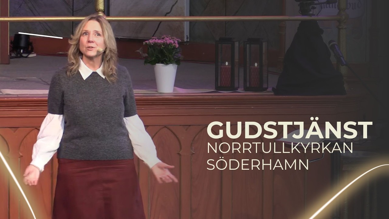 Välkommen till gudstjänst i Norrtullkyrkan Söderhamn 2026-03-01