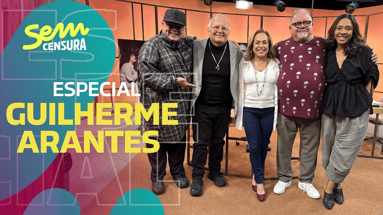 SEM CENSURA ESPECIAL GUILHERME ARANTES