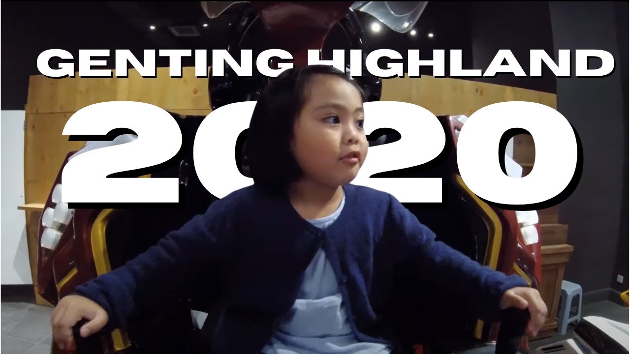 Genting Highland Family Trip August 2020